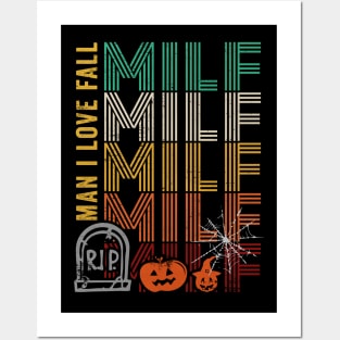 MILF Man I Love Fall Posters and Art